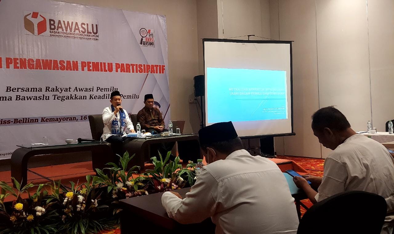 Ajak Awasi Pemilu 2024, Bawaslu Minta Partisipatif ASN Kepulauan Seribu ...